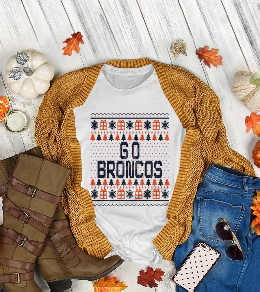 Go Broncos Denver Broncos Football Merry Christmas Festive Ugly Sweater T-Shirt
