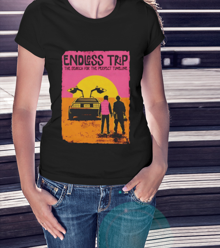 Endless Trip The Search For The Perfect Timeline Back To The Future Sunset Retro Car Journey T-Shirt