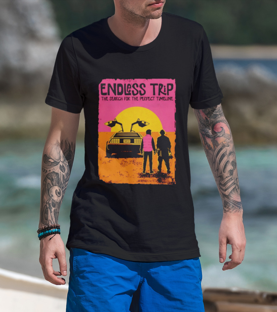 Endless Trip The Search For The Perfect Timeline Back To The Future Sunset Retro Car Journey T-Shirt