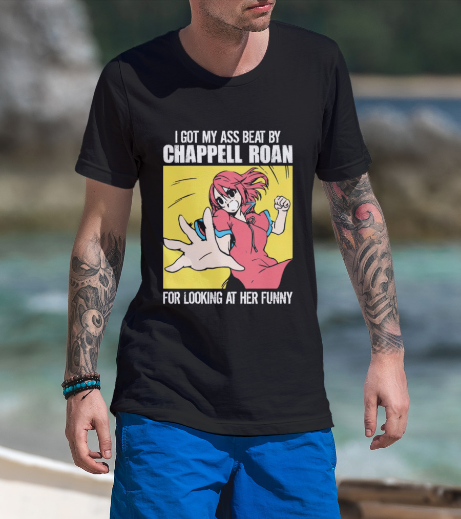 I Got My Ass Beat By Chappell Roan For Looking At Her Funny Anime T-Shirt