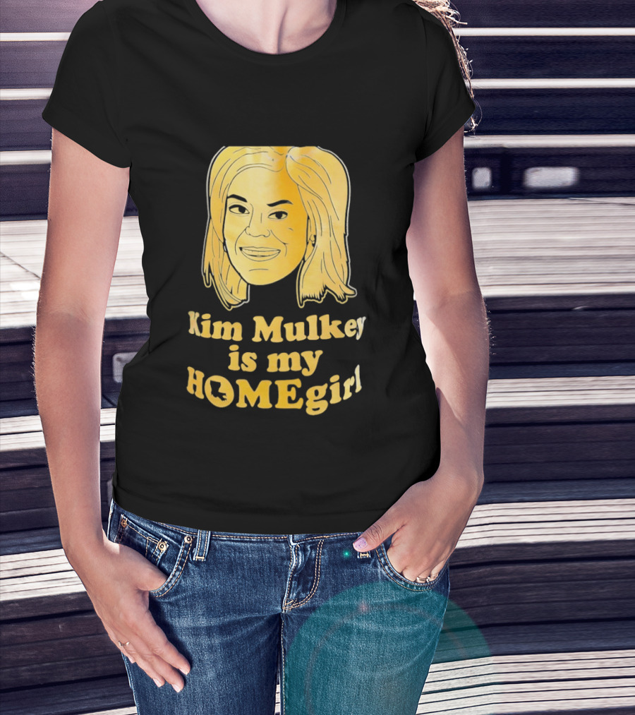 Kim Mulkey Is My Homegirl Face Motivational Fan Support T-Shirt