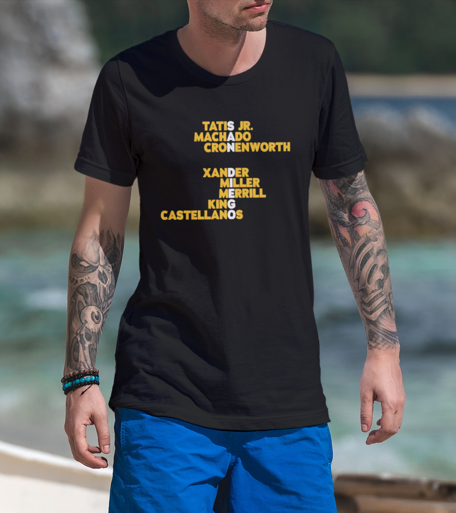 San Diego Padres Tatis Jr Machado Cronenworth Xander Miller Merrill King Castellanos T-Shirt