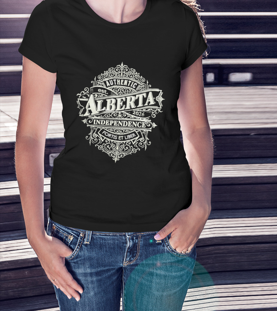 Authentic Alberta Independence Fortis Et Liber Est 2026 T-Shirt