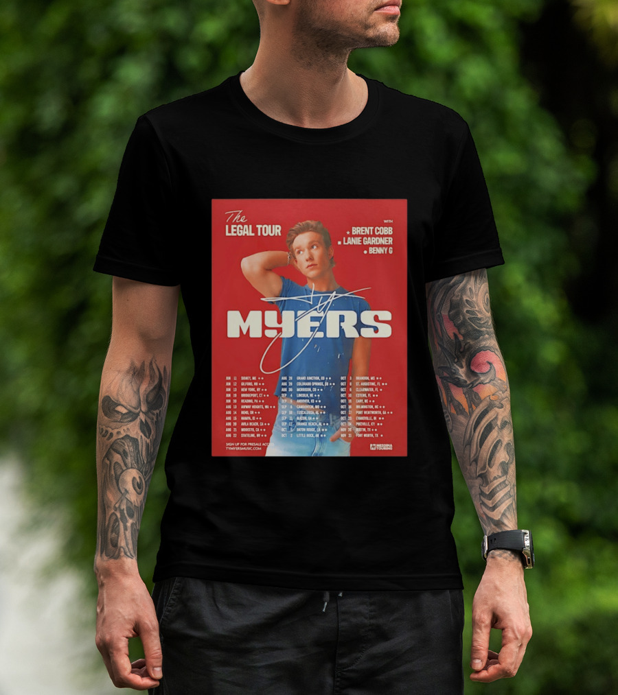 The Legal Tour Ty Myers 2026 North America With Brent Cobb Lanie Gardner Benny G T-Shirt