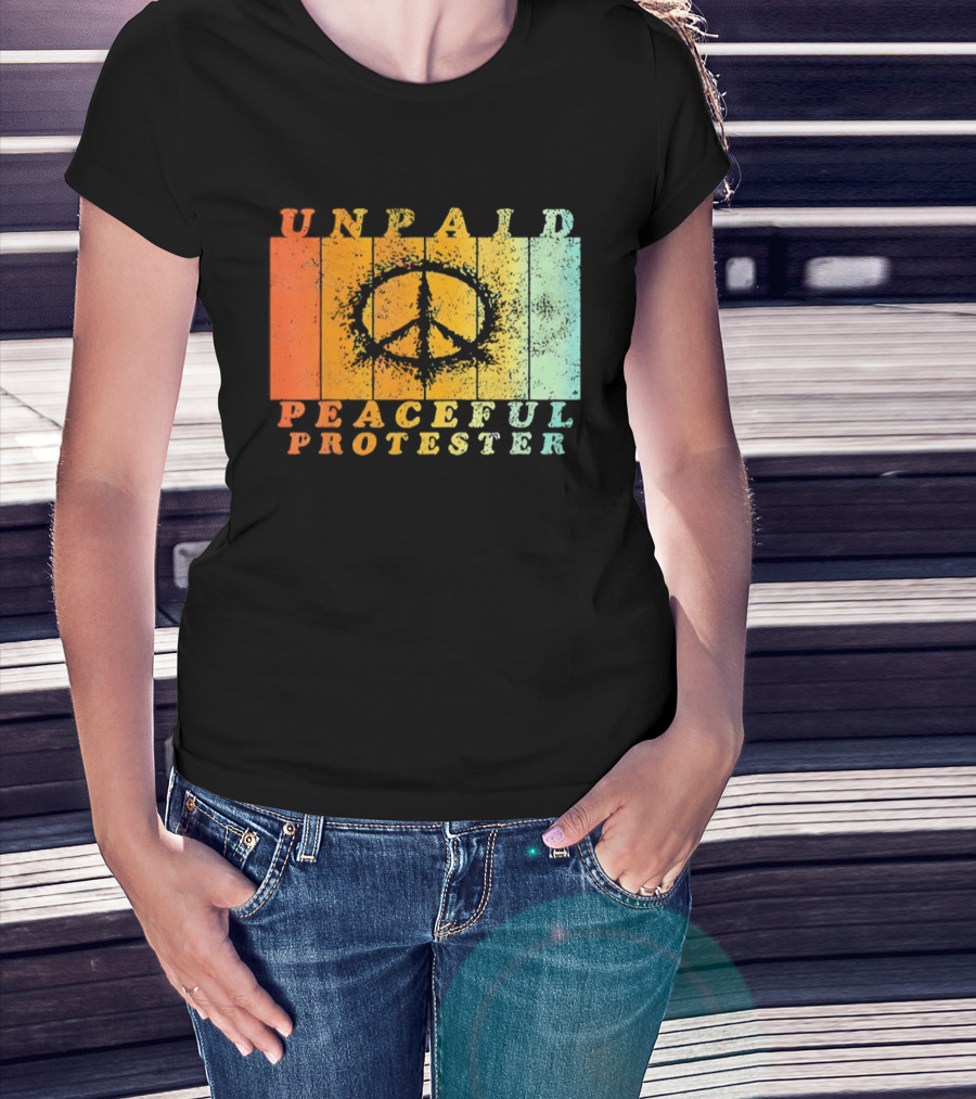 Unpaid Peaceful Protester Identity With Vintage Peace Symbol Rainbow Stripes T-Shirt