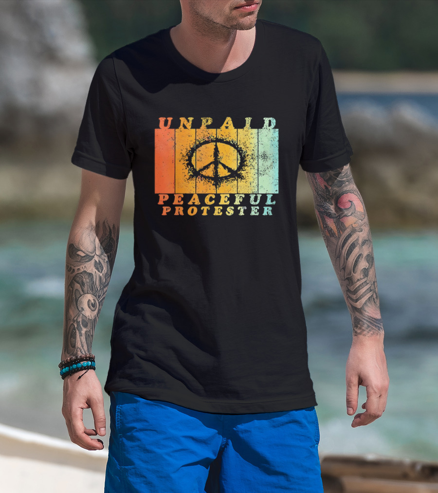 Unpaid Peaceful Protester Identity With Vintage Peace Symbol Rainbow Stripes T-Shirt