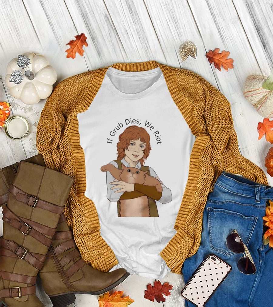 If Grub Dies We Riot Character With Cat Drawing T-Shirt