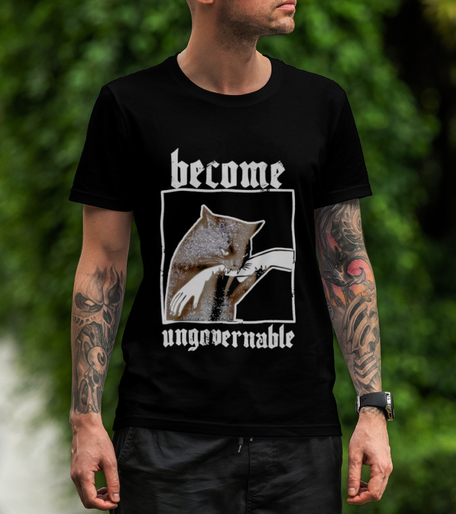 Become Ungovernable Cat Biting Hand T-Shirt