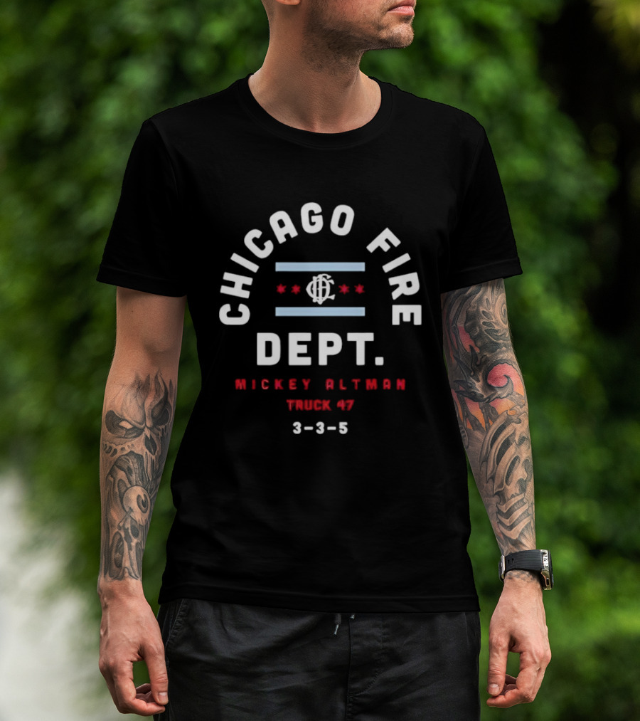 Chicago Fire Dept Mickey Altman Truck 47 3 3 5 Chicago Flag T-Shirt