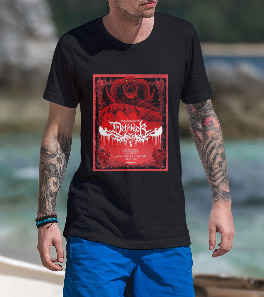 Metalocalypse Dethklok With Nekrogoblikon And Bongripper At Aragon Ballroom April 26 Live Nation T-Shirt