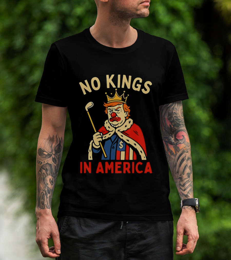 No Kings In America Trump Clown Wearing Crown And Red Nose Golf Club T-Shirt