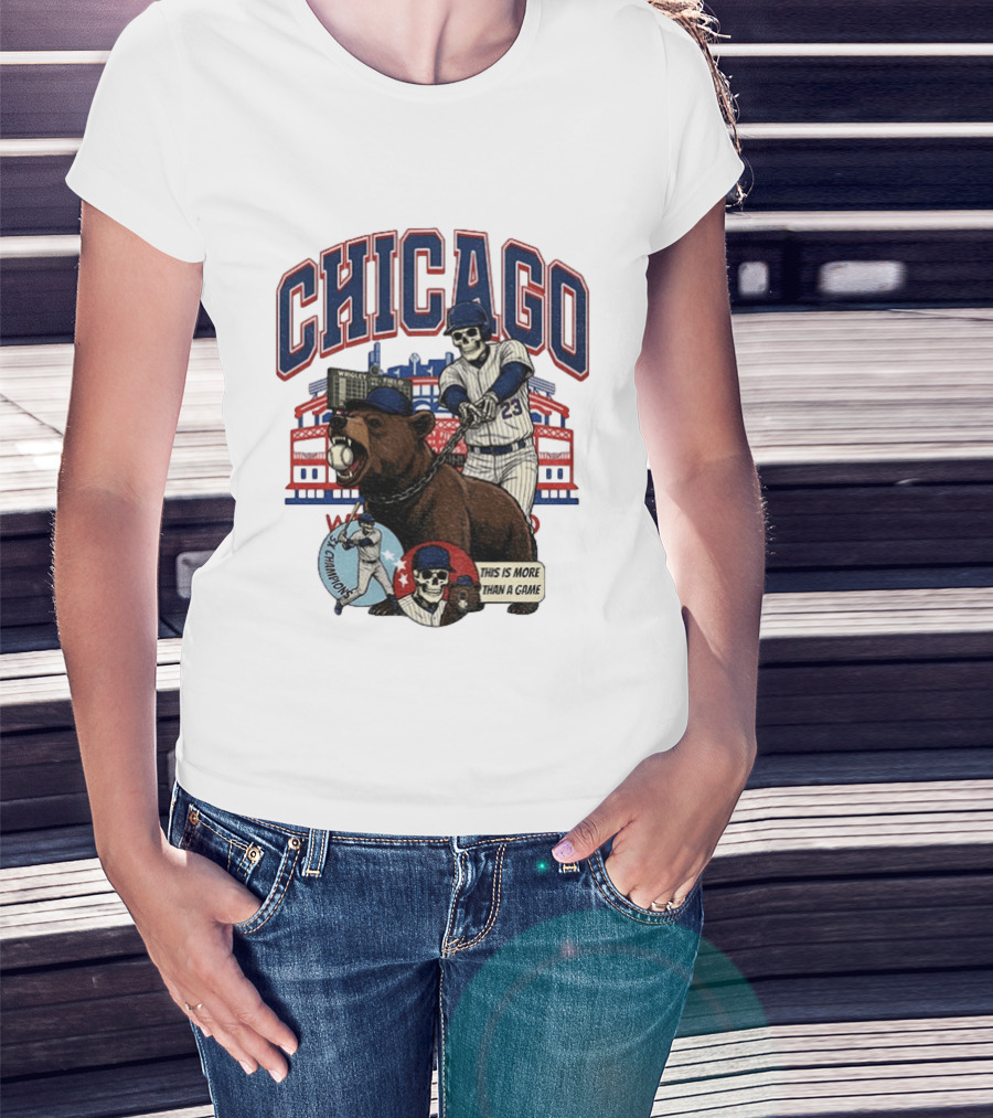 Chicago Cubs Wrigley Field Skeleton Baseball Champions This Is More Than A Game T-Shirt