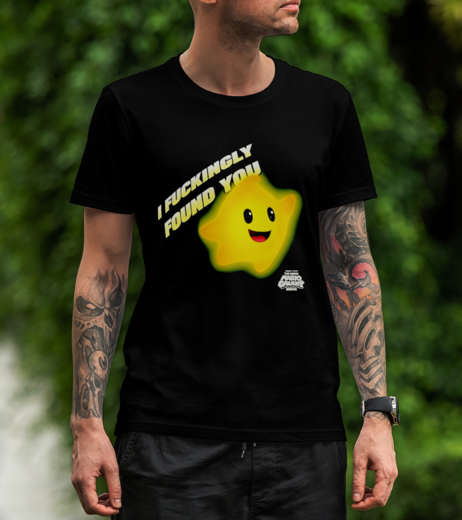 I Fuckingly Found You Star T-Shirt