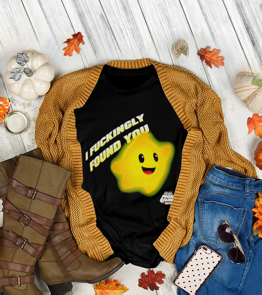 I fuckingly found you star T-Shirt