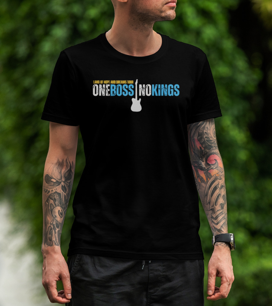 Bruce Springsteen One Boss No Kings Land Of Hope And Dreams Tour 2026 T-Shirt