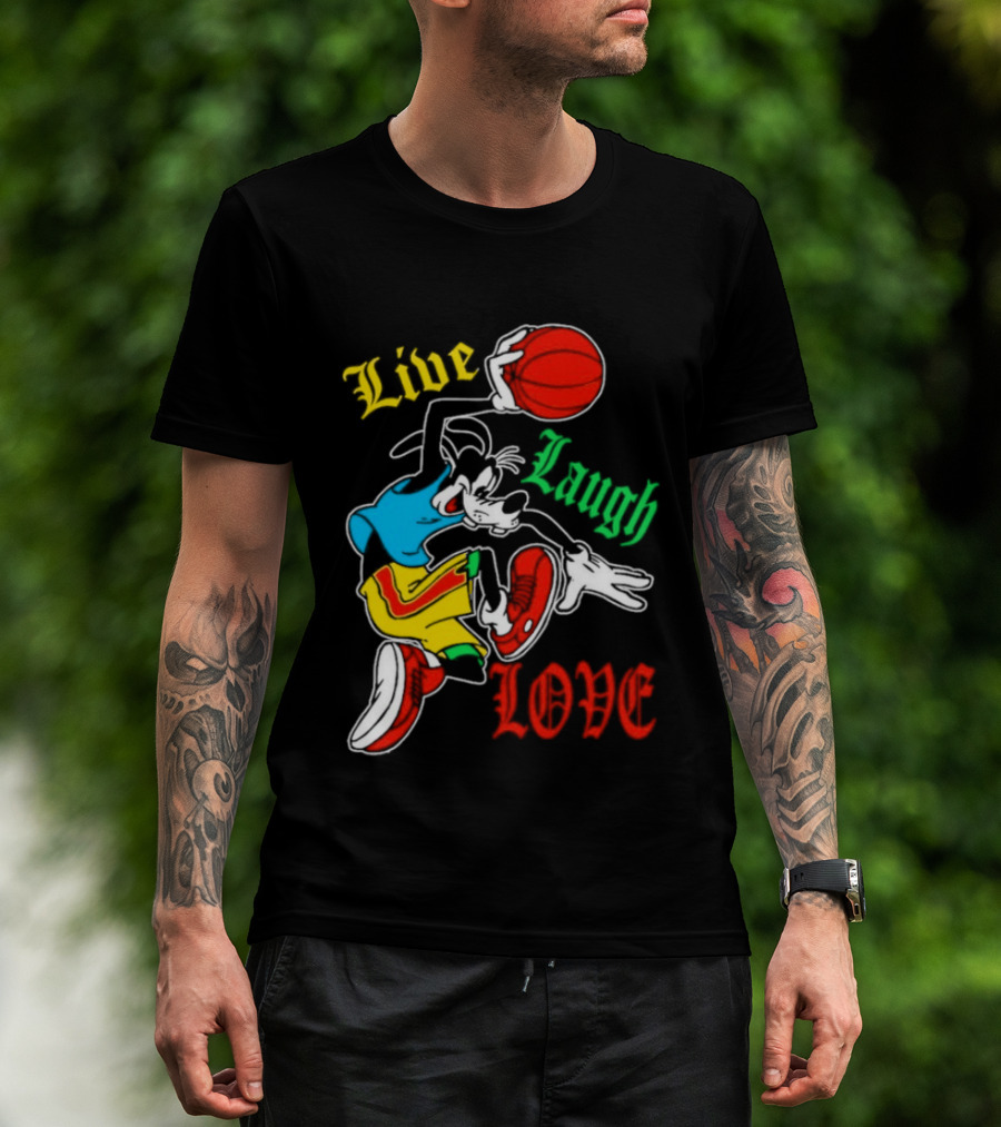 Live Laugh Love Goofy Basketball Colorful Dunk T-Shirt
