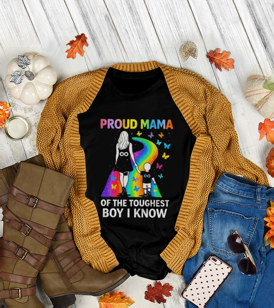 Proud Mama Of The Toughest Boy I Know Rainbow Infinity Butterflies T-Shirt