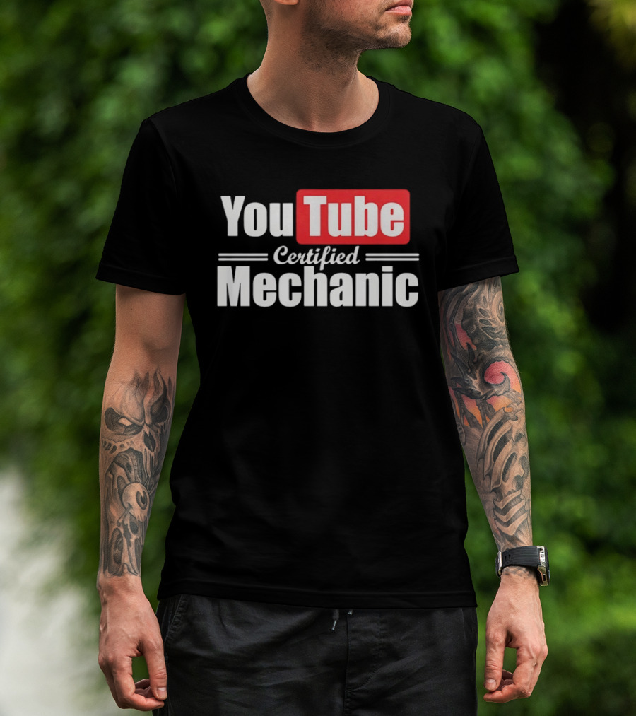 YouTube Certified Mechanic T-Shirt