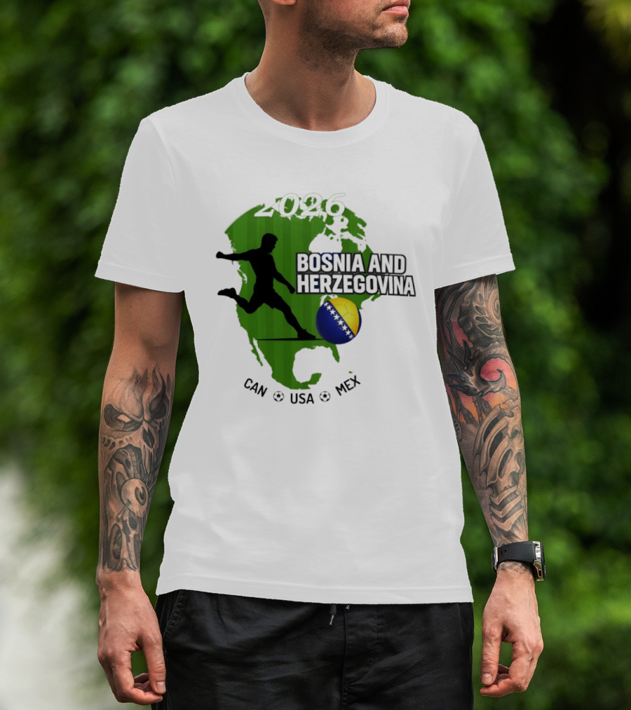 Bosnia And Herzegovina World Cup 2026 CAN USA MEX Soccer T-Shirt