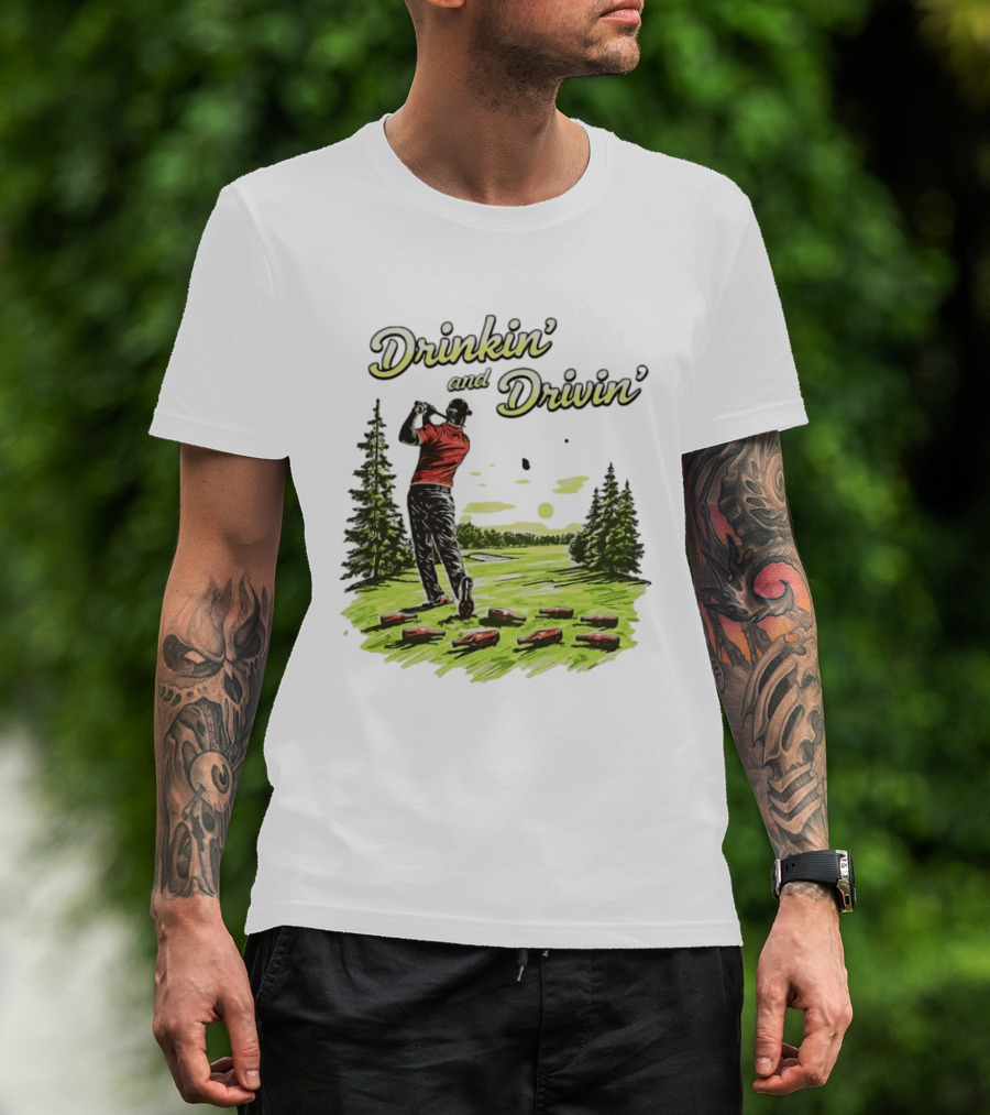 Drinkin' And Drivin' Golfer With Bottles On Golf Course T-Shirt