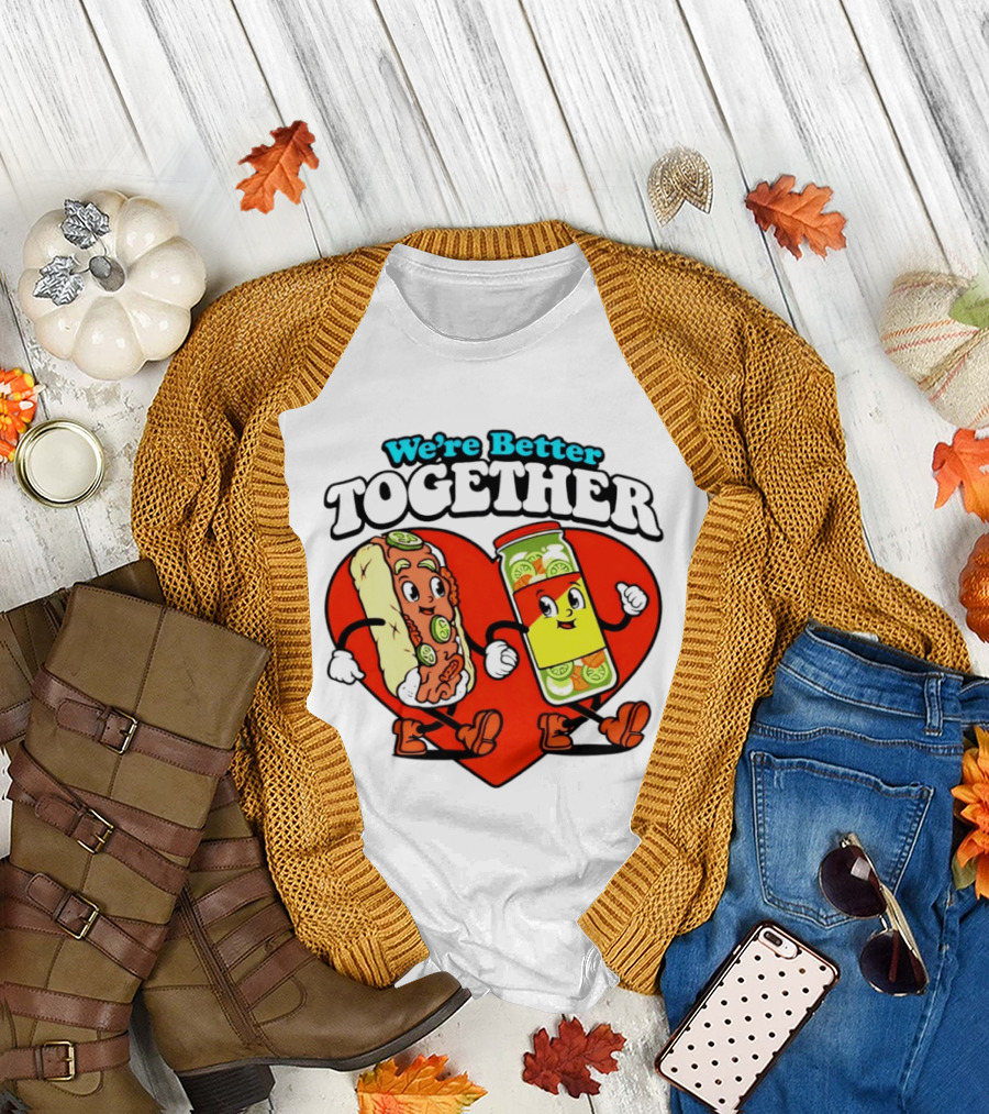 We're Better Together Hot Dog and Mustard Love Heart T-Shirt