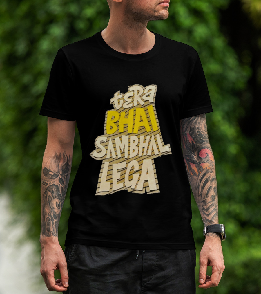 Tera Bhai Sambhal Lega Bold Yellow White T-Shirt