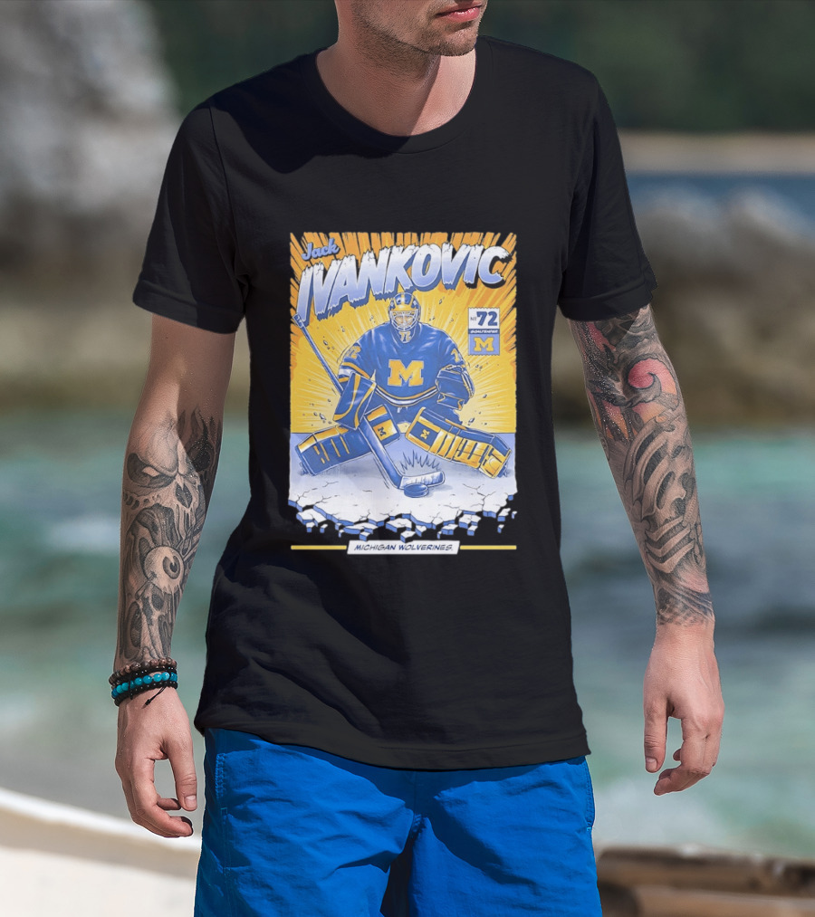 Jack Ivankovic Michigan Wolverines Hockey No 72 Goaltender 2026 T-Shirt