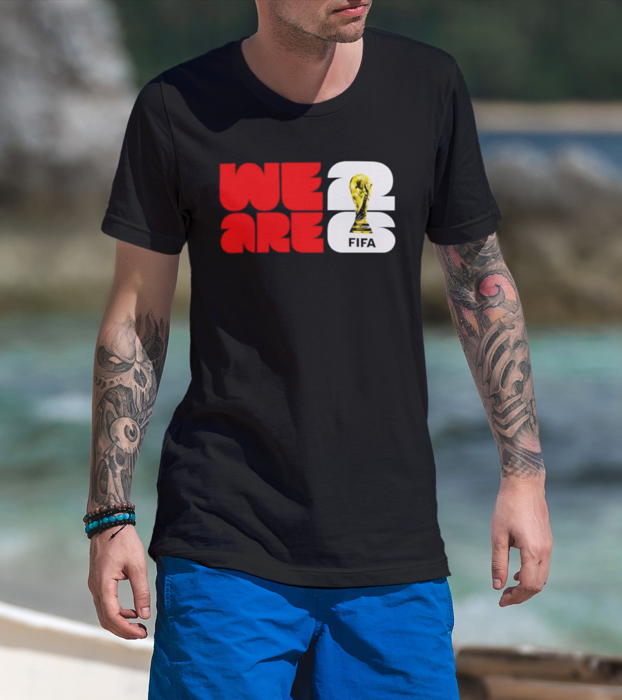 We Are 26 Simply Seattle 2026 FIFA World Cup FIFA Trophy T-Shirt