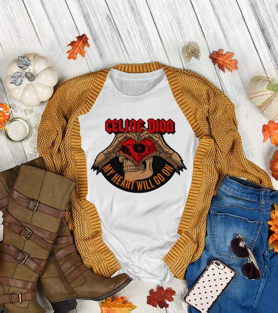 Celine Dion Skeleton My Heart Will Go On T-Shirt