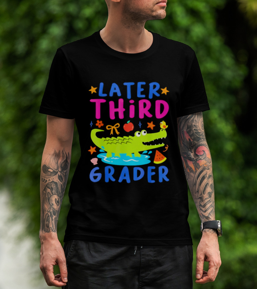 Later Gator Alligator Third Grader Fun Elements Stars Bow Apple T-Shirt