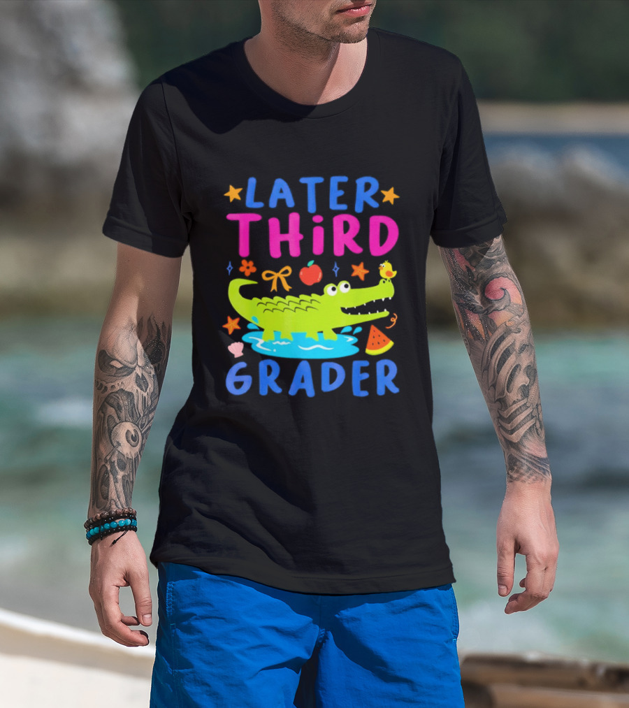Later Gator Alligator Third Grader Fun Elements Stars Bow Apple T-Shirt