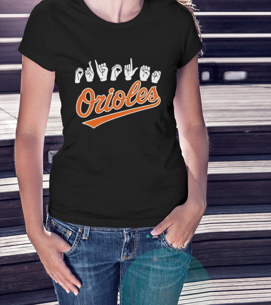 Orioles Sign Language Hand Symbol Baltimore Baseball T-Shirt