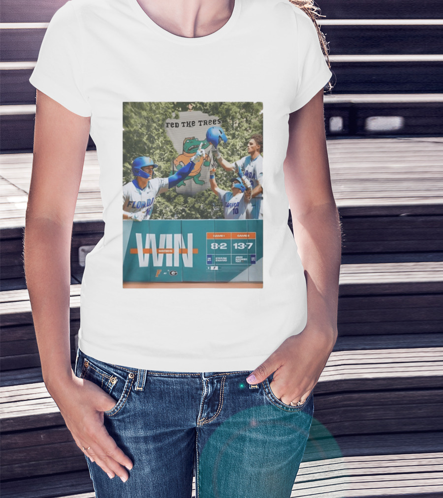 Florida Gators Win Series Over Georgia Bulldogs Feed The Trees 8 2 13 7 T-Shirt