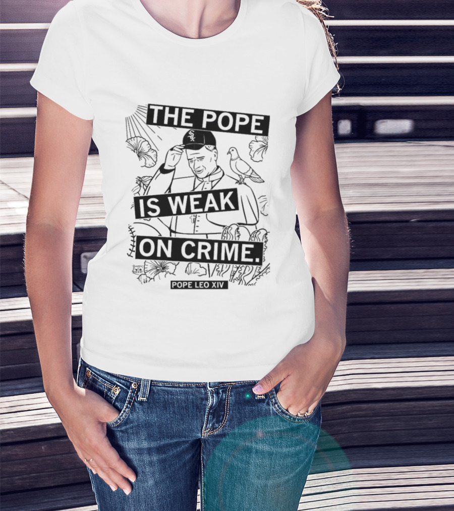 The Pope Is Weak On Crime Religious Commentary With Doves And Rays T-Shirt