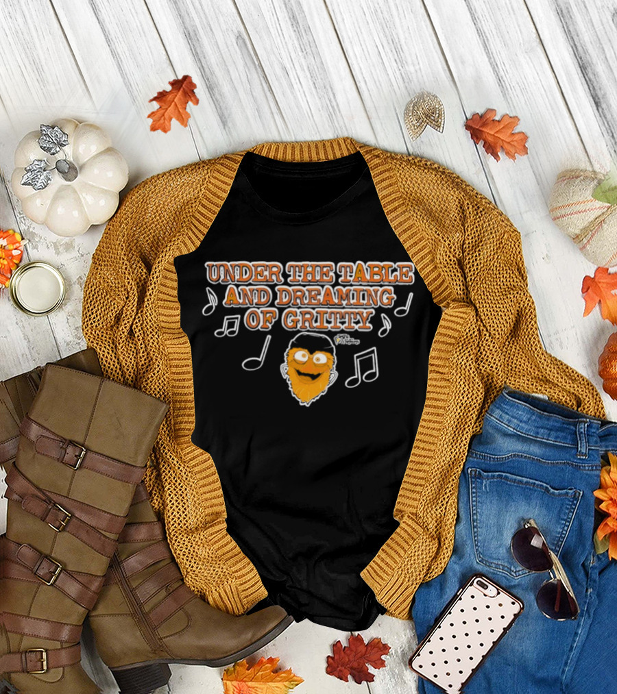 Philadelphia Flyers Gritty Under the Table and Dreaming T-Shirt