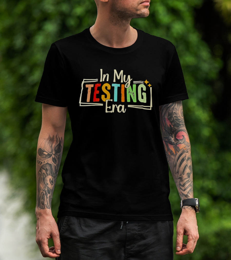 In My Testing Era Multicolor Bright T-Shirt