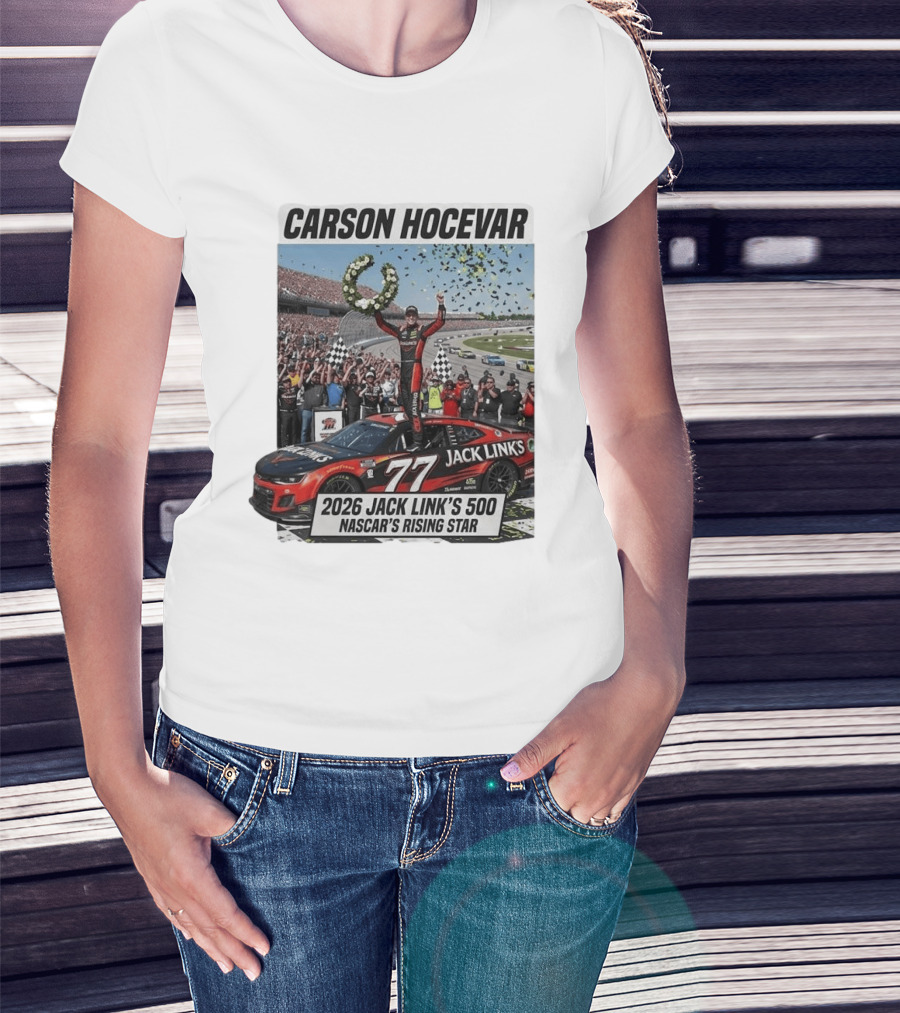 Carson Hocevar Jack Link's 500 NASCAR's Rising Star 2026 T-Shirt