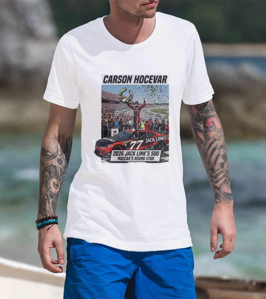 Carson Hocevar Jack Link's 500 NASCAR's Rising Star 2026 T-Shirt