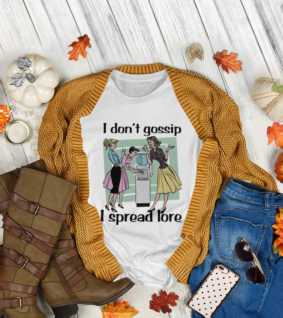 I Don't Gossip I Spread Lore Retro Office Humor T-Shirt