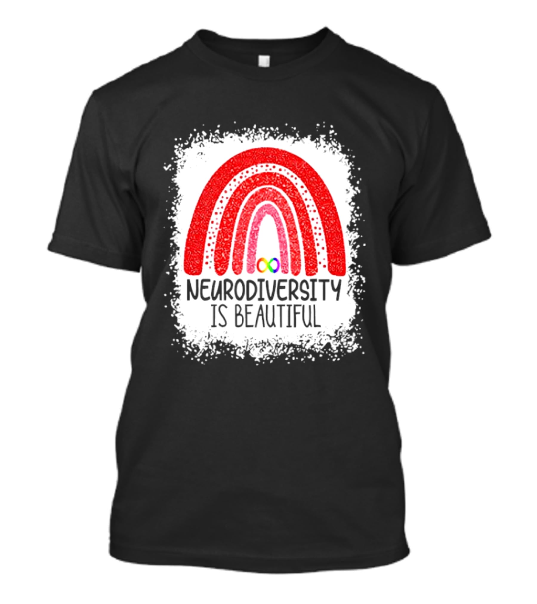 Neurodiversity Is Beautiful Rainbow Infinity T-Shirt