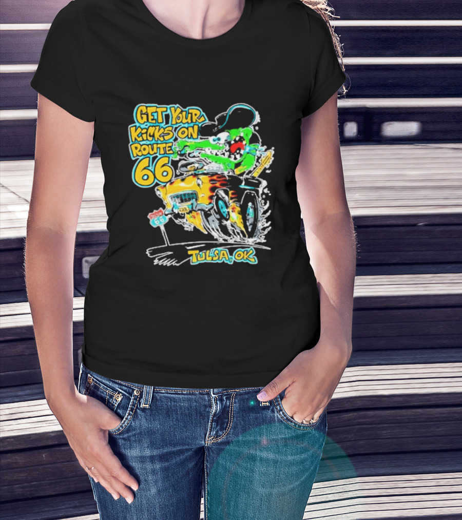 Get Your Kicks On Route 66 Monster Drag Tulsa OK T-Shirt