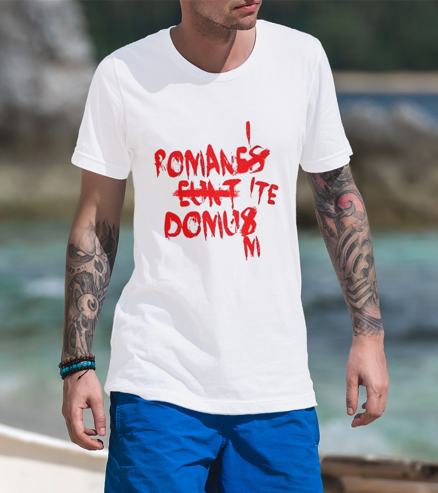 Romanes Eunt Domus Graffiti Style Python Sketch Monty Python Joke T-Shirt