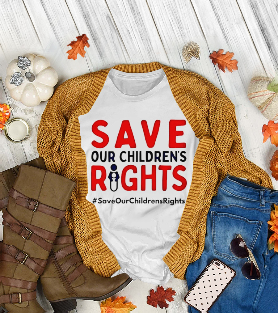 Save Our Children’s Rights T-Shirt
