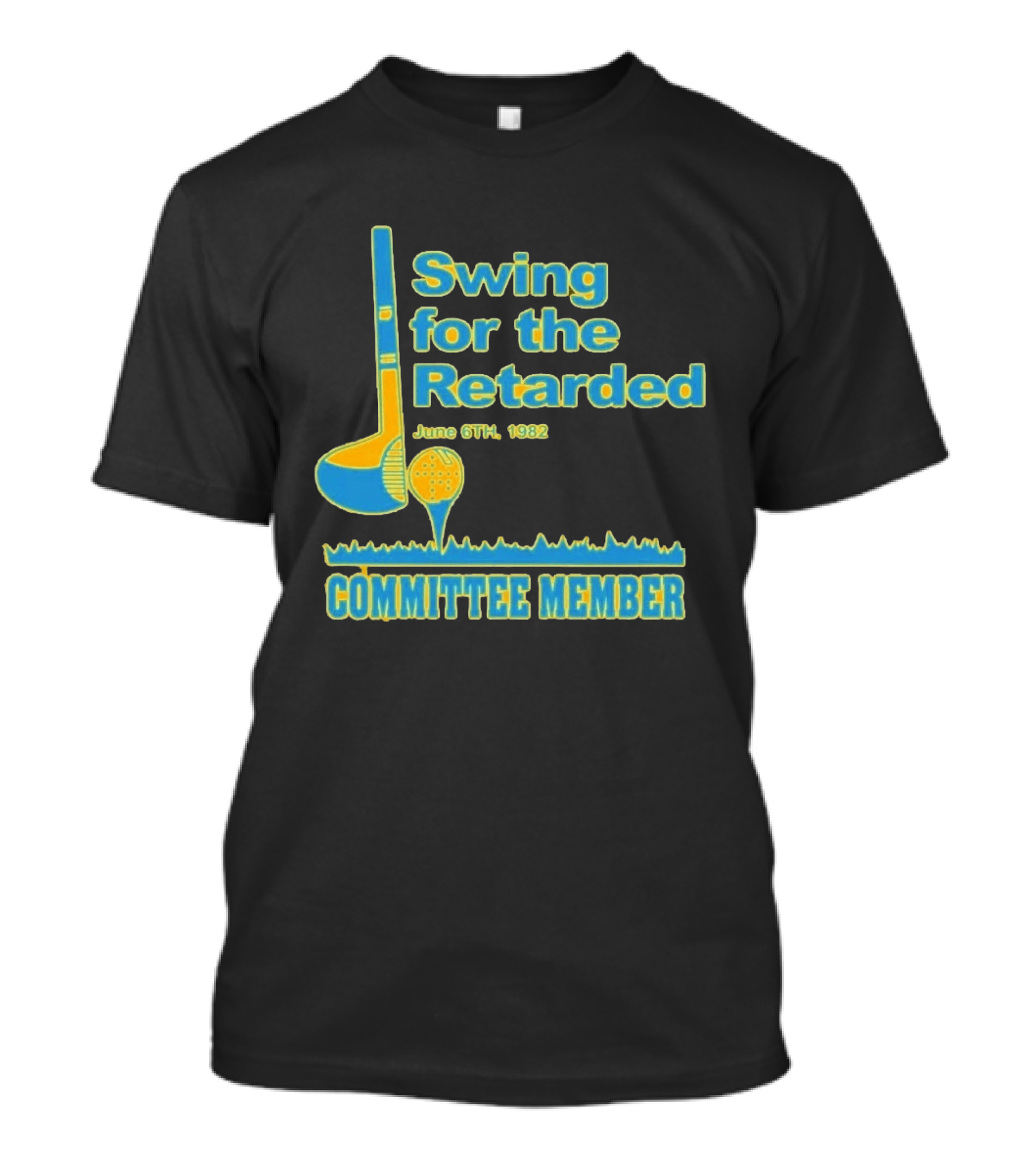 1982 Swing For The Retarded June 6th Committee Member Golf Event T-Shirt