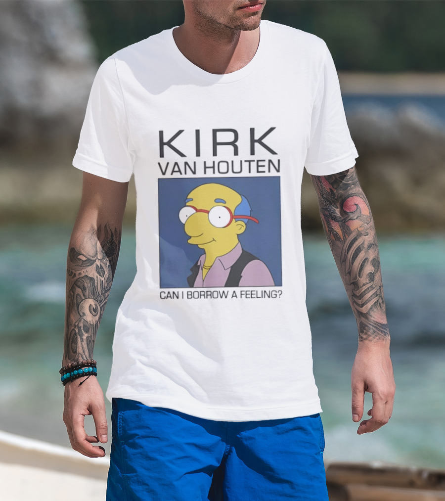 Kirk Van Houten Can I Borrow A Feeling Simpsons Meme Recognition T-Shirt