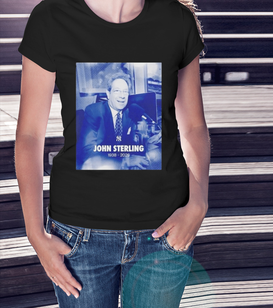 New York Yankees John Sterling 1938 2026 T-Shirt