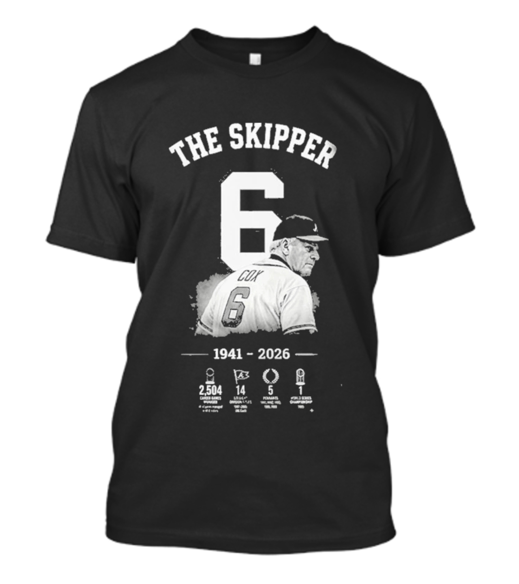 The Skipper 1941 2026 Number 6 Legendary Braves Manager T-Shirt