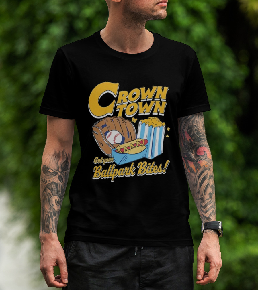 Crown Town Ballpark Bites Get Your Snacks T-Shirt