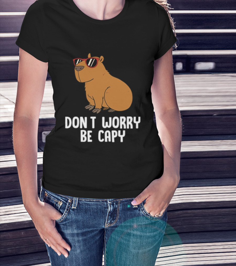 Don't Worry Be Capy With Cool Sunglasses Capybara T-Shirt