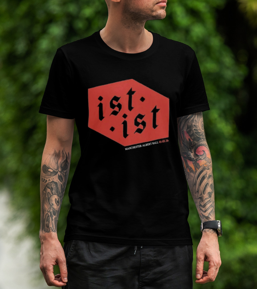 Ist Ist Manchester Albert Hall 2023 Setlist T-Shirt